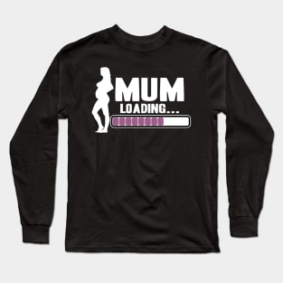 Cute Mom To Be Loading New Mother Newborn Baby Pregnancy Pregnant Long Sleeve T-Shirt